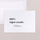 100% eigen creatie