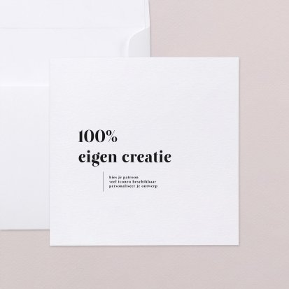 100% eigen creatie