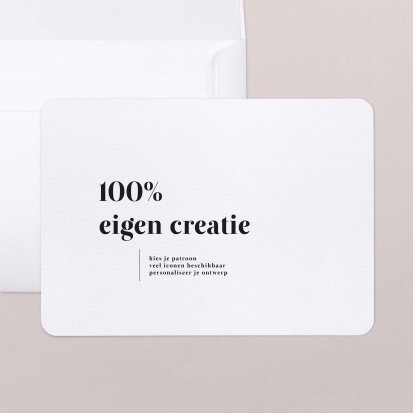 100% eigen creatie