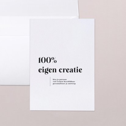 100% eigen creatie