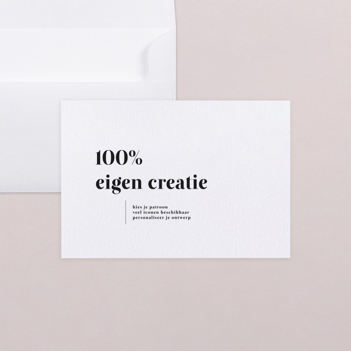 100% eigen creatie