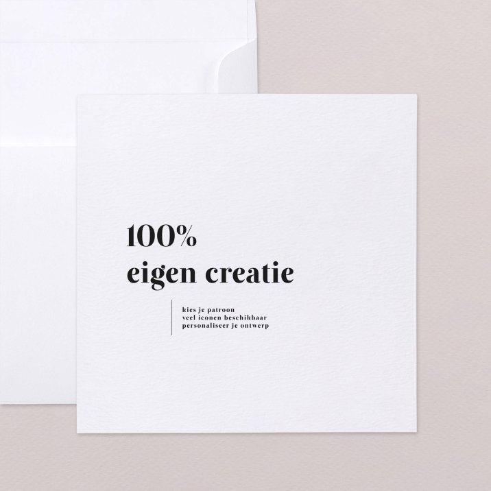 100% eigen creatie