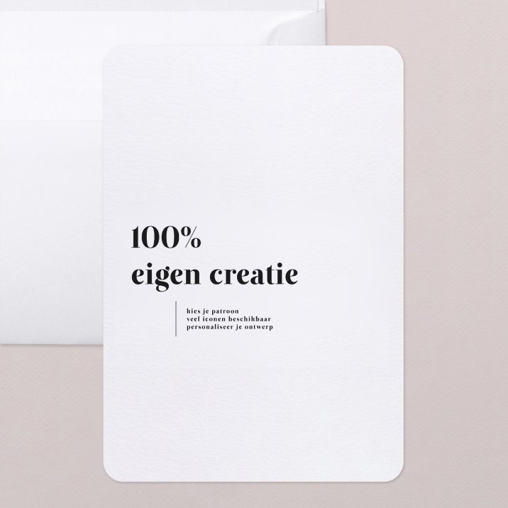 100% eigen creatie